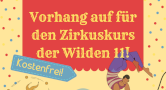 Plakat zum Zirkusangebot